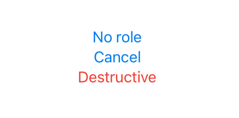 SwiftUI VStack showing buttons with no role, cancel role, and destructive role on iOS where destructive button appears red.
