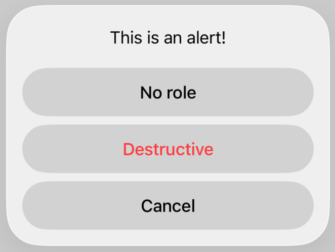 iOS confirmation dialog showing SwiftUI Buttons with no role, cancel, and destructive roles.