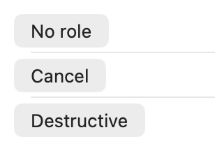 SwiftUI List on macOS showing buttons for no role, cancel, and destructive with identical default appearance.